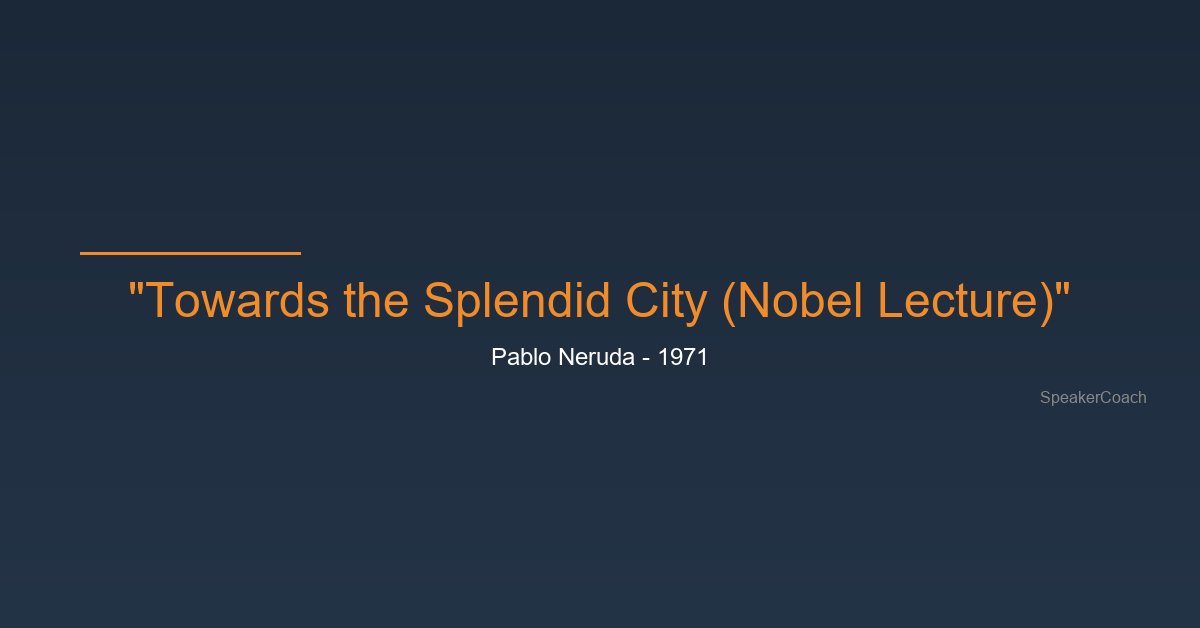 Hacia la Ciudad Esplendida (Conferencia Nobel)